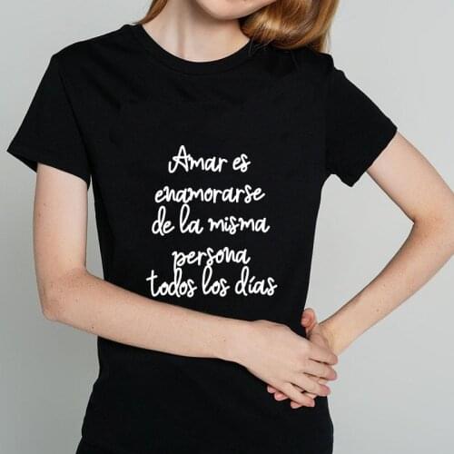 Love is fell in love Of the same person everyday Funny Spanish camiseta mujer Letter Print T-shirts Women Summer Top lady tshirt