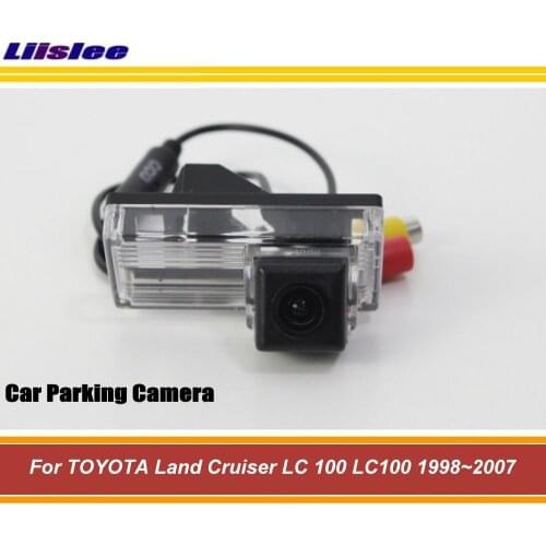 Car Reverse Rear View Camera For TOYOTA Land Cruiser LC 100 LC100 1998~2005 2006 2007 Vehicle Parking Back Up AUTO CAM