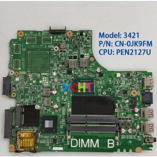 Genuine CN-0JK9FM 0JK9FM JK9FM w SR105 2127U CPU 12204-1 SLJ8E Laptop Motherboard for Dell Inspiron 3421 Notebook PC
