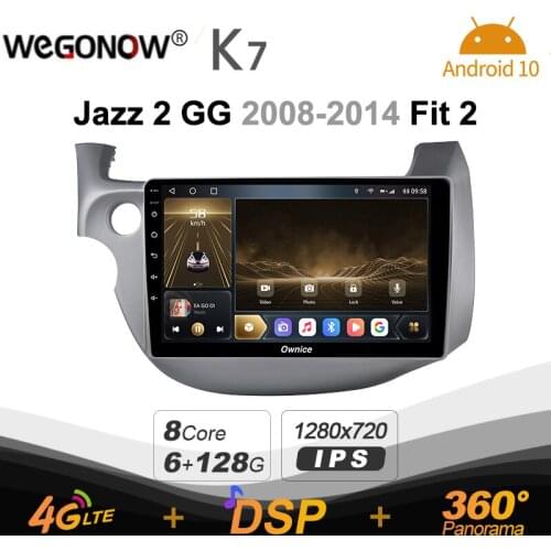 Android 10.0 6G+128G Ownice K7 Car autoradio Multimedia for Honda Jazz 2 GG 2008 - 2014 Fit 2 radio system unit 360 4G LTE