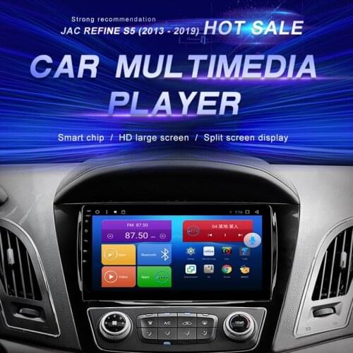 Android Car DVD For JAC Refine S5 (2013 - 2019) Car Radio Multimedia Video Player Navigation GPS Android10.0 Double Din