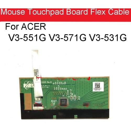 Mouse Touchpad Board Flex Cable For Acer V3-551G V3-571G V3-531G Replacement Repair Parts