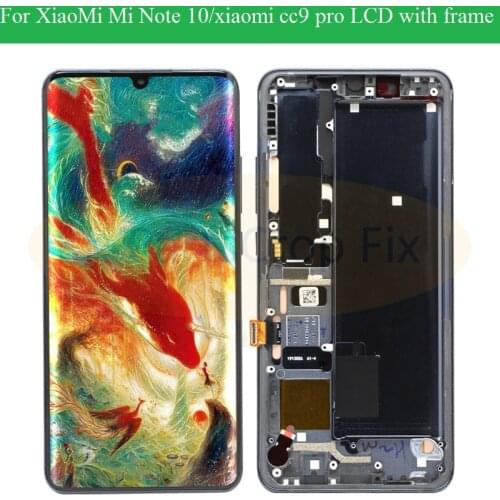 For Xiaomi MI Note 10 mi note10 LCD Display Touch Screen Digitizer M1910F4G Assembly For Xiaomi mi note10 pro lcd cc9 pro lcd