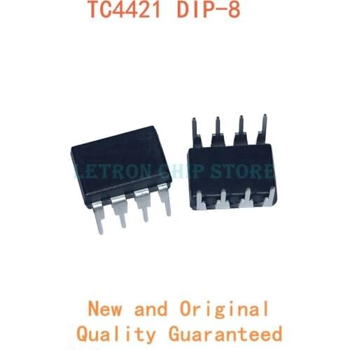 10PCS TC4421 DIP8 TC4421CPA DIP-8 TC4421EPA DIP new and original IC Chipset