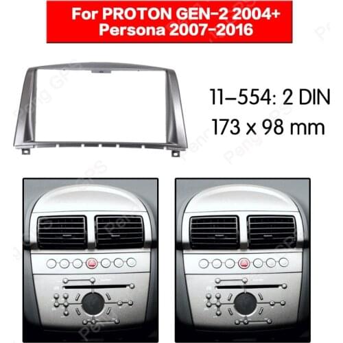 2 Din Car Radio DVD Fascia Frame Mount Refitting Kit Panel For PROTON GEN-2 Persona 2004+ Bezel Dash Surround Adaptor Auto trim