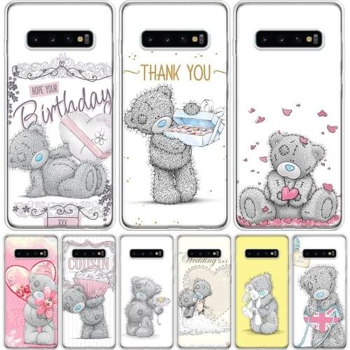 Teddy Me To You Bear Phone Case For Samsung Galaxy S10 S21 S20 FE Ultra Note 10 9 8 S9 S8 S7 Plus Lite Pro + J4 J6 Coque Capa