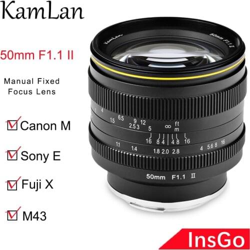 Kamlan 50mm f1.1II Large Aperture Manual Focus APS-C Mirrorless Lens for CanonM Sony E Fuji X M43 Mount Cameras