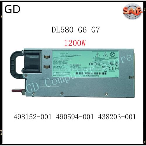GD Original For HP DL580G6 G7 1200W Server Power Supply HSTNS-PL11 498152-001 490594-001 438203-001 Mining PSU Full Tested