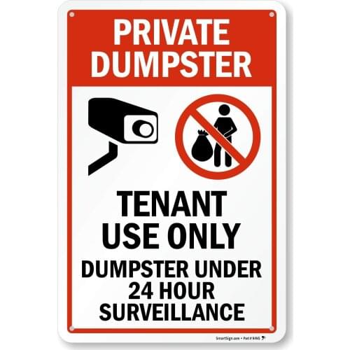 Private Dumpster Tenant Use Only, Dumpster Under 8 Hour Surveillance Sign | 12" x 8" Aluminum