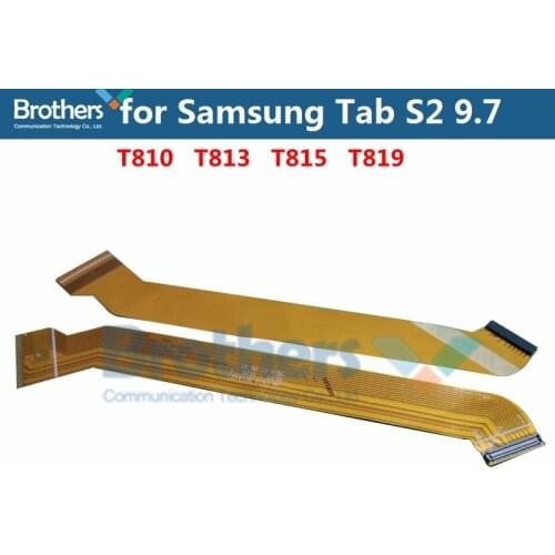 Motherboard Flex Cable for Samsung Galaxy Tab S2 9.7 T819C T813 T819 T810 T815 Main Flex Cable Ribbon Connect LCD Phone Parts