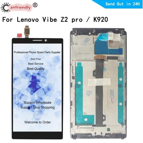 LCD For Lenovo Vibe Z2 pro For Lenovo K920 LCD Display Touch panel Screen Digitizer module With Frame Assembly Replacement parts