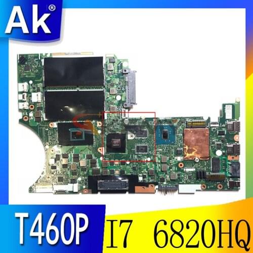 Akemy BT463 NM-A611 For Lenovo Thinkpad T460P Notebook Motherboard CPU I7 6820HQ GPU GT940M FRU 01YR836 01YR838 01YR841 01YR843