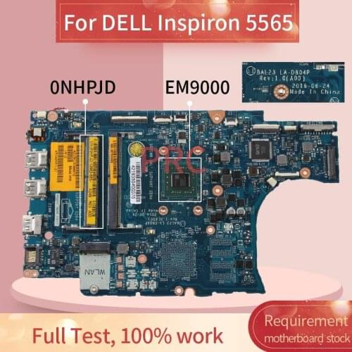 CN-0NHPJD 0NHPJD For DELL Inspiron 5565 E2-9000 Notebook Mainboard LA-D804P EM9000 DDR3 Laptop Motherboard