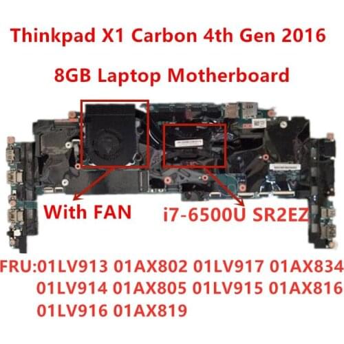 Lenovo Thinkpad X1C X1 Carbon 4th Gen I7-6500U laptop motherboard Mainboard FRU 01LV913 01LV917 01LV916