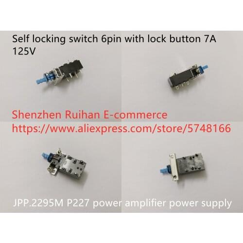Original new 100% JPP.2295M P227 power amplifier power supply self locking switch 6pin with lock button 7A125V