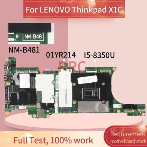 01YR214 For LENOVO Thinkpad X1C X1 Carbon I5-8350U 8GB Laptop Motherboard EX480 NM-B481 SR3L9 DDR4 Notebook Mainboard