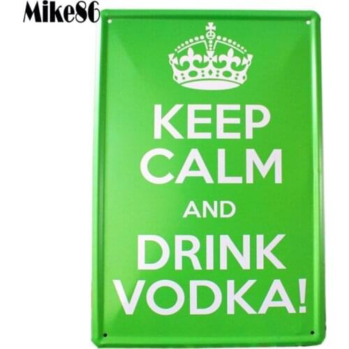 [ Mike86 ] KEEP CALM AND DRINK VODKA ! Green Metal painting Wall Decor Bar House Office Tin Sign A-420 Mix order 20*30 CM
