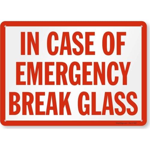 SmartSign "In Case Of Emergency Break Glass" Sign |8" x 12" Plastic
