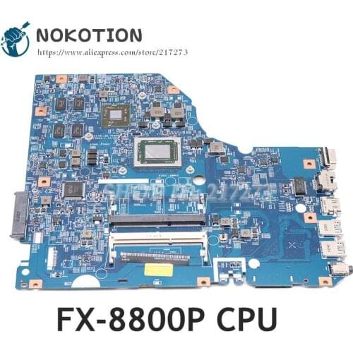 NOKOTION For Acer aspire E5-752G Laptop Motherboard 14278-1M 448.04Y03.0031 448.04Y03.001M NBMYM11001 FX-8800P CPU R7 graphics