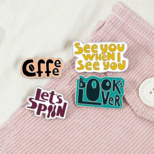 Coffee Books Lover Cartoon Enamel Pins Letter See You Funny Brooch Women Men Shirts Lapel Pin Custom Badge Jewelry Friends Gifts