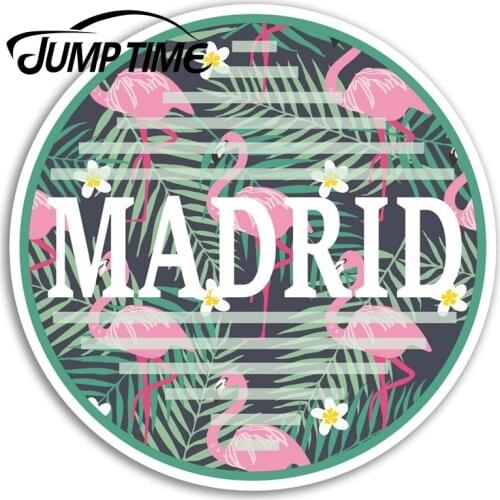 Jump Time Madrid Spain Vinyl Stickers Flamingo Sticker Laptop Luggage Car Funny Decal Trunk Window Car Covers