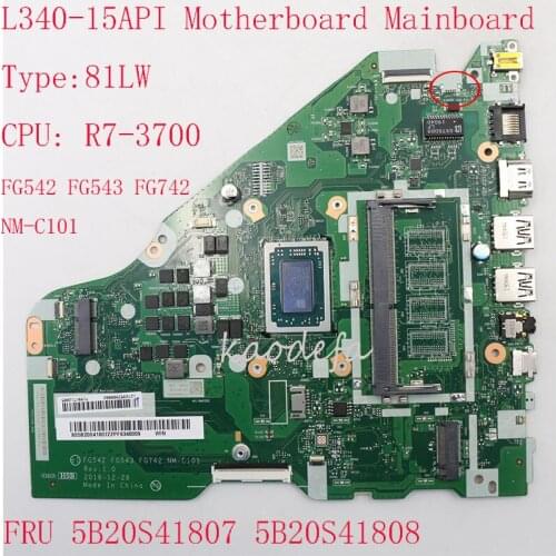 L340-15API Motherboard Mainboard For Ideapad L340-15API Laptop 81LW 5B20S41807 5B20S41808 FG542 FG543 FG742 NM-C101 R7-3700 DDR4