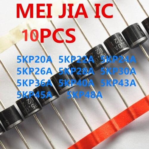 10PCS 5KP20A 5KP22A 5KP24A 5KP26A 5KP28A 5KP30A 5KP36A 5KP40A 5KP43A 5KP45A 5KP48A mxrsdf TVs Diode applications