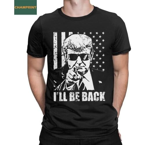 Men 2024 Trump I'll Be Back T Shirts 100% Cotton Clothes Fashion Short Sleeve Round Neck Tees Plus Size T-Shirts