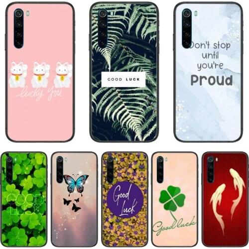 Good Luck 2021 cartoon Phone Case For XiaoMi Redmi Note 9S 8 7 6 5 A Pro T Y1 Anime Black Cover Silicone Back Pretty