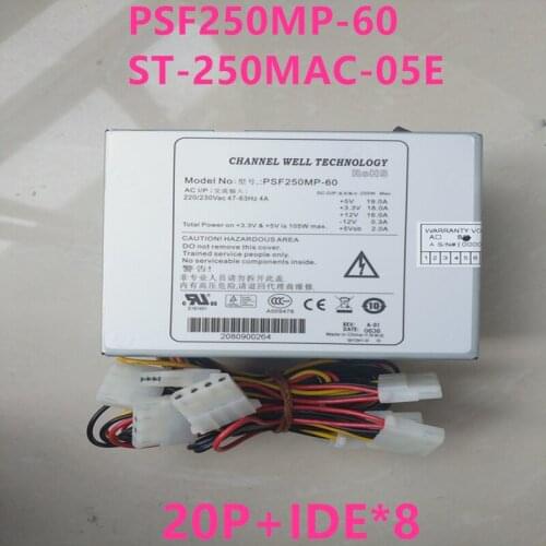 New PSU For CWT 20P IDE*8 250W Power Supply PSF250MP-60 ST-250MAC-05E ST-252MAC-05E PSF220MP-60