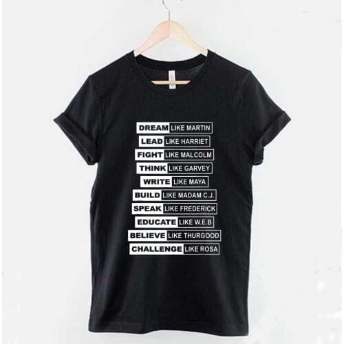 Dream Like Martin Lead Like Harriet Funny T Shirts Women Causal Short Sleeve Unisex T Shirt Human Rights Tees Cotton Streetwear