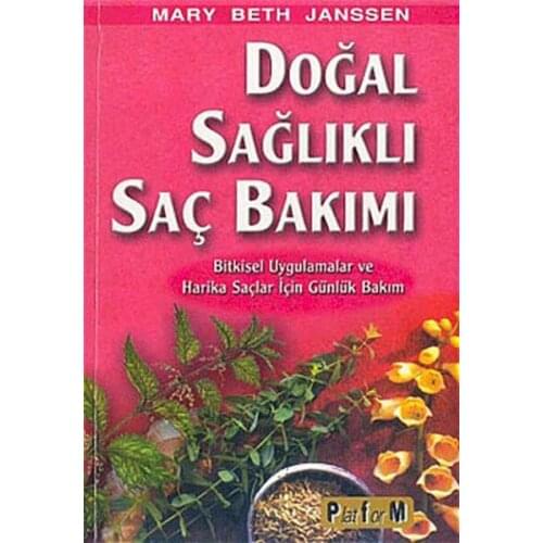 Natural Healthy Hair Care-Platform Series Mary Beth Janssen Science Technical Publishing House (TURKISH)