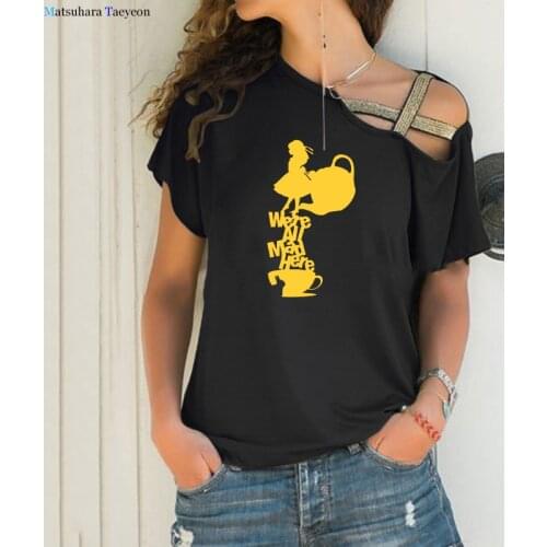 Summer T Shirt Women Sexy Female In Wonderland T Shirt Cheshire Cat We're All Mad Here Streetwear Plus Size S-5xl T-shirt