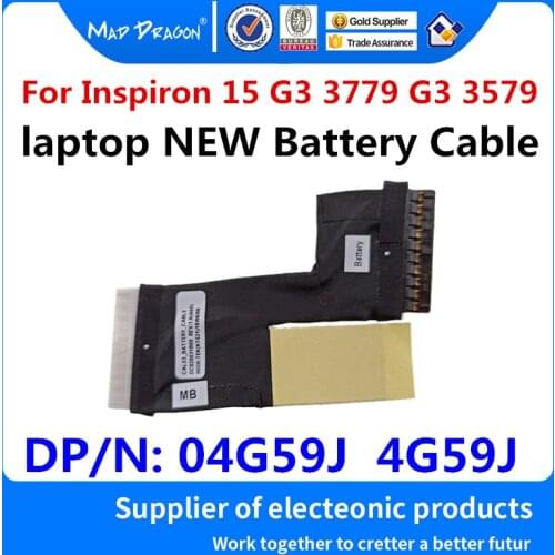 MAD DRAGON Brand laptop NEW Battery Cable For Dell Inspiron 15 G3 3779 3579 G3 15 3779 3579 CAL53 DC020031B00 04G59J 4G59J