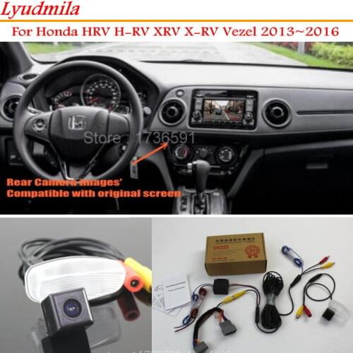 Lyudmila Back Up Reverse Camera For Honda HRV H-RV XRV X-RV Vezel 2013~2016 - Car Rear View Camera Sets RCA & Original Screen