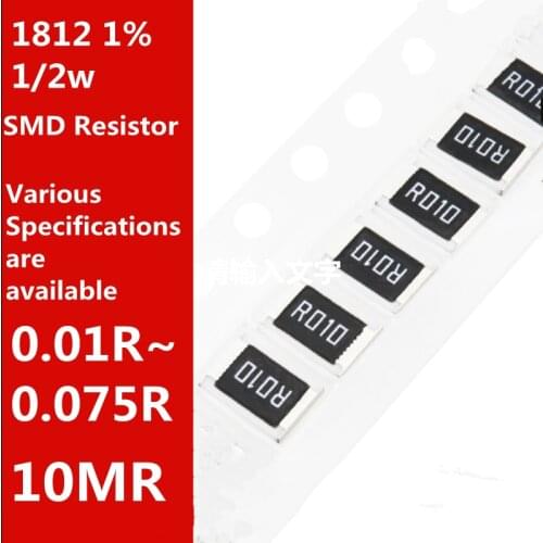 50pcs 1812 SMD Chip Resistor 1/2W 1% 0.01R 0.015R 0.02R 0.03R 0.033R 0.05R 0.068R 0.075R R010 R015 R020 R050 R075 10mR 20mR 50mR