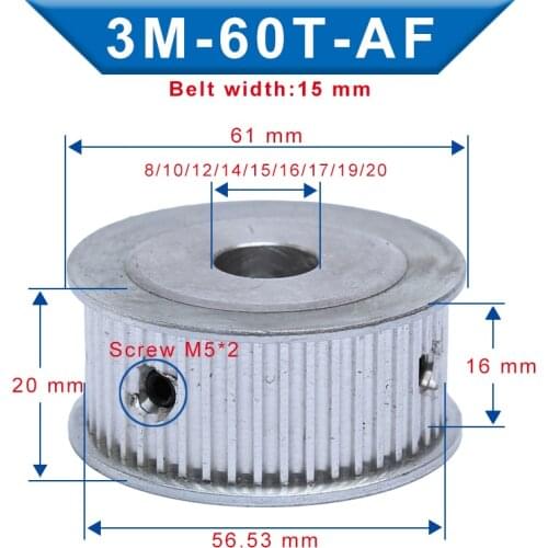 3M-60T Pulley AF Shape Bore 8/10/12/14/15/16/17/19/20 mm Aluminum pulley wheel Slot Width 16 mm For 3M Timing Belt Width 15 mm
