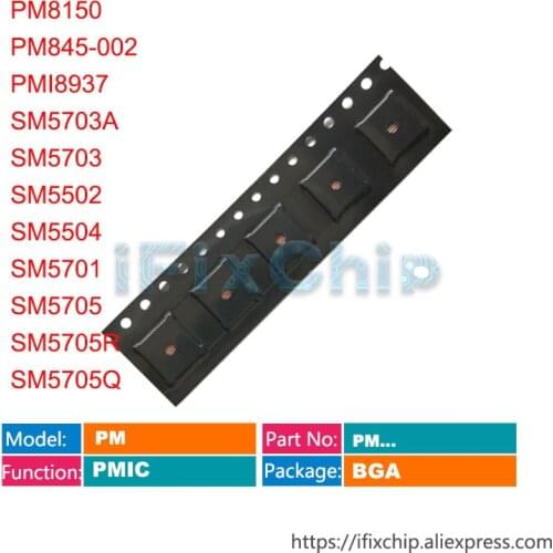 5pcs PM8150 PM845-002 PMI8937 SM5703A SM5703 SM5502 SM5504 SM5701 SM5705 SM5705R SM5705Q Power PM IC Chip