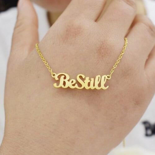Cursive Be Still Necklace for Women Best Friend Birthday Gift Gold Statement Necklace Stainless Steel Jewelry Choker Chain BFF