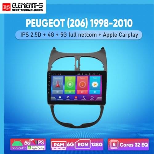 ELEMENT-5 10" 2G+32G Android 10 4G WIFI RDS DSP Car Radio For PEUGEOT (206) 1998-2010 Navigation GPS HiFi