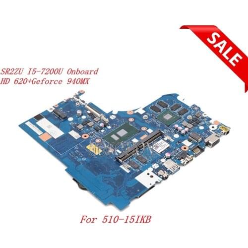 5B20M31176 5B20M31226 CG413 CG513 CZ513 NM-A981 For lenovo 510-15IKB Laptop Motherboard SR2ZU I5-7200U HD 620 Geforce 940MX