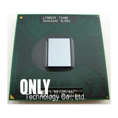 Free shipping Laptop CPU T2400 SL8VQ 1.83GHz 2MB Dual Core Notebook processors Laptop CPU New&Original