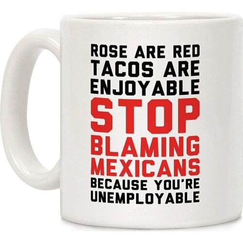 Rose are Red Tacos Are Enjoyable White 11 Ounce Ceramic Coffee Mug
