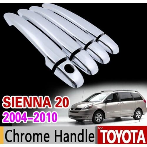 For Toyota Sienna 20 2004 - 2010 Chrome Handle Cover Trim Set XL20 2005 2006 2007 2008 2009 Car Accessories Stickers Car Styling