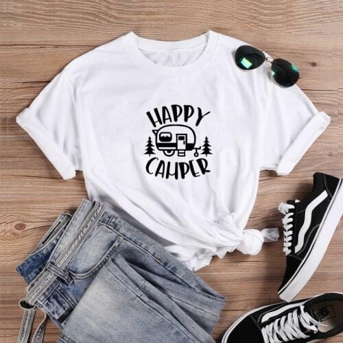 Happy Camper Shirt Short Sleeve Cotton Tshirt Women Top O-neck Funny T Shirt Women Casual T Shirt Women Funny Tee Shirt Femme