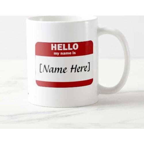 Hello My Name Is Custom Coffee Mug Personalizable Funny Name Tag Tea Cup Nickname Humor Red And White Design Office Coworker Pre