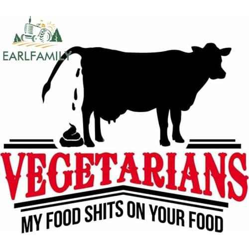 EARLFAMILY 13cm x 10.2cm Decal for Vegetarians Funny Car Stickers Refrigerator Motorcycle Creative Sunscreen Occlusion Scratch