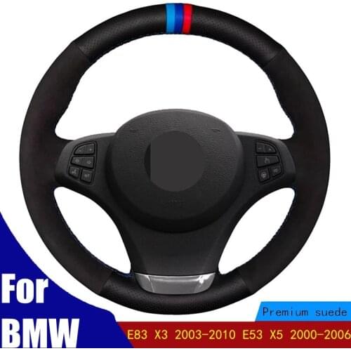 Hand-stitched Car Steering Wheel Cover Black Soft Genuine Leather Suede For BMW E83 X3 2003-2010 E53 X5 2000-2006