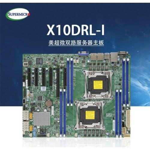 UltramicroX10DRL-Idual server motherboard C612 chip LGA2011 supports E5-2600V3V4