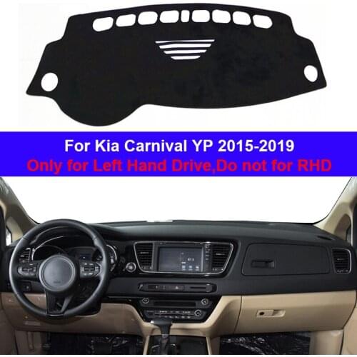 Car Auto Inner Dashboard Cover Dash Mat Carpet For Kia Carnival YP 2015 2016 2017 2018 2019 Left Hand Drive Dashmat Sunshade